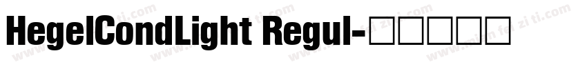 HegelCondLight Regul字体转换
